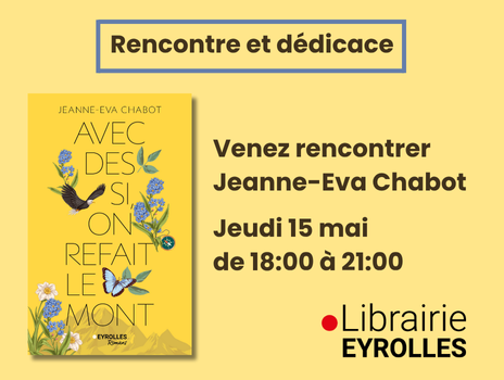 Visuel de Jeudi 15 mai : venez à la rencontre de Jeanne-Eva Chabot, l’autrice de Avec des si, on refait le Mont